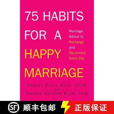 【3-4周达】75 Habits for a Happy Marriage: Marriage Advice to Recharge and Reconnect Every Day [9781440562259]