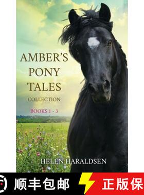 【3-4周达】Amber's Pony Tales Collection: Books 1 - 3 [9781913953058]