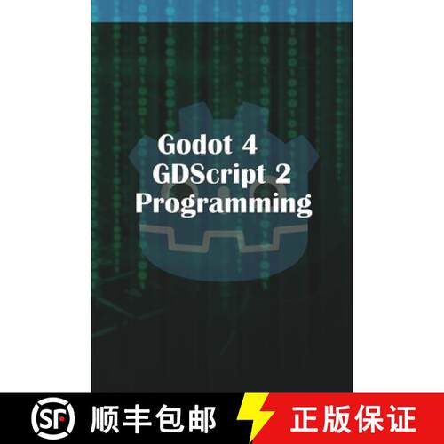 【3-4周达】Godot 4 GDScript 2.0 Programming [9781312801073]