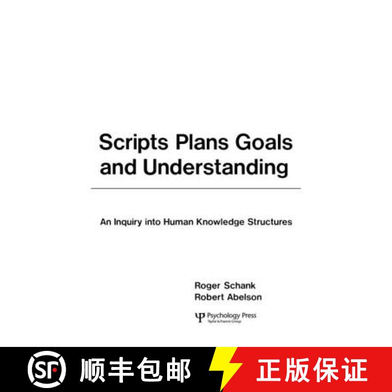 【3-4周达】Scripts, Plans, Goals, and Understanding : An Inquiry Into Human Knowledge Structures [9780898591385]