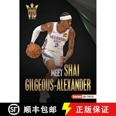 【3-4周达】Meet Shai Gilgeous-Alexander: Oklahoma City Thunder Superstar [9798765662496]