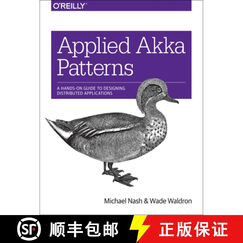 【3-4周达】Applied Akka Patterns: A Hands-On Guide to Designing Distributed Applications [9781491934883]
