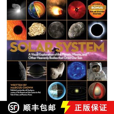 预订 Solar System: A Visual Exploration of the Planets, Moons, and Other Heavenly Bodies That Orbit O... [9780316268059]