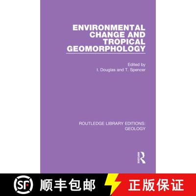 【3-4周达】Environmental Change and Tropical Geomorphology [9780367207151]