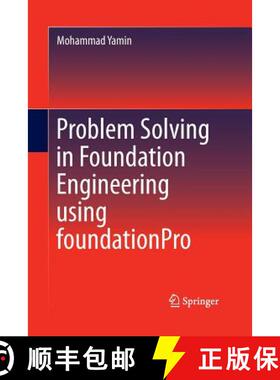 【3-4周达】Problem Solving in Foundation Engineering using foundationPro (Softcover reprint of the or... [9783319366562]