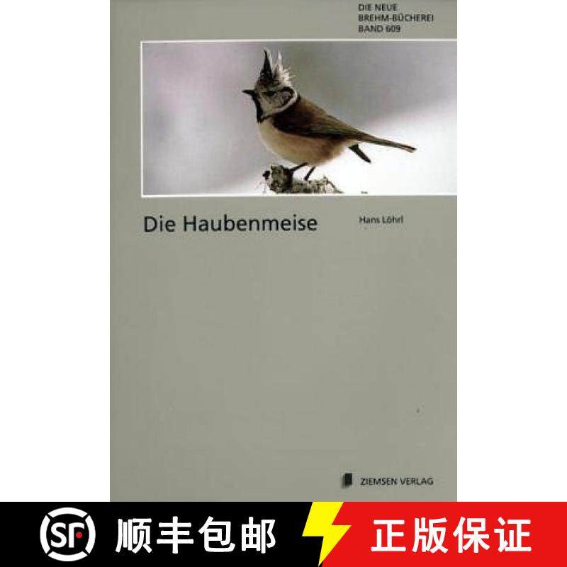 预订 Die Haubenmeise (Crested Tit) [9783894323752]
