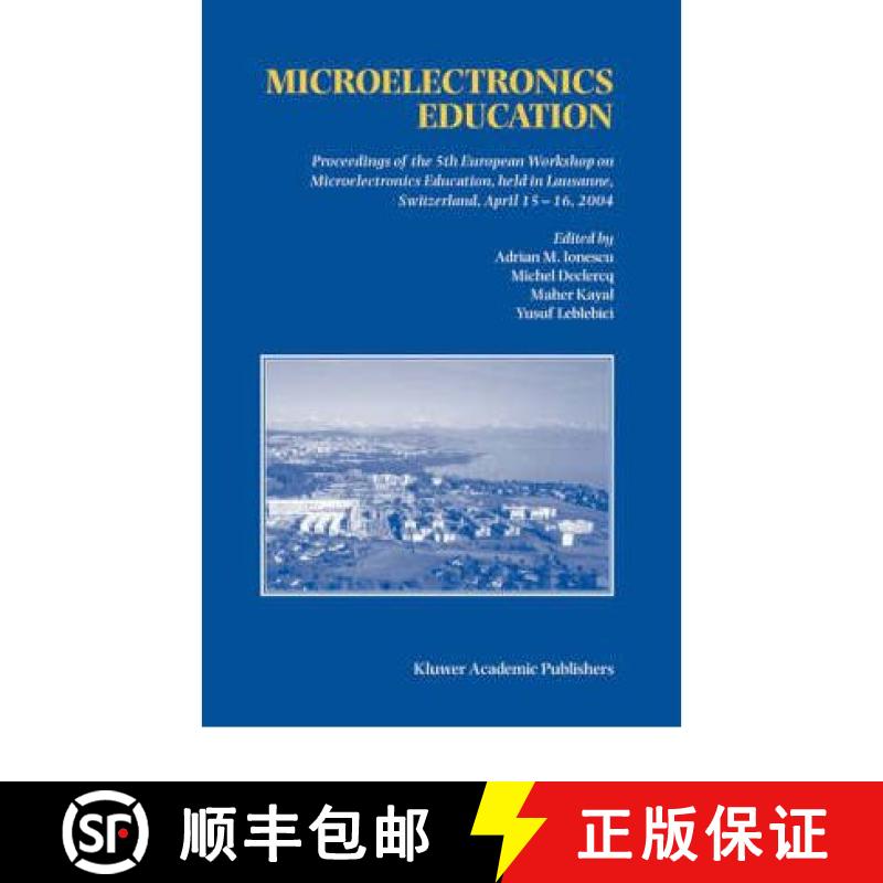 【3-4周达】Microelectronics Education : Proceedings of the 5th European Workshop on Microelectronics ... [9781402020728]