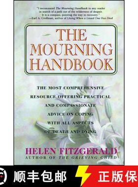【3-4周达】The Mourning Handbook: The Most Comprehensive Resource Offering Practical and Compassionat... [9780684801612]