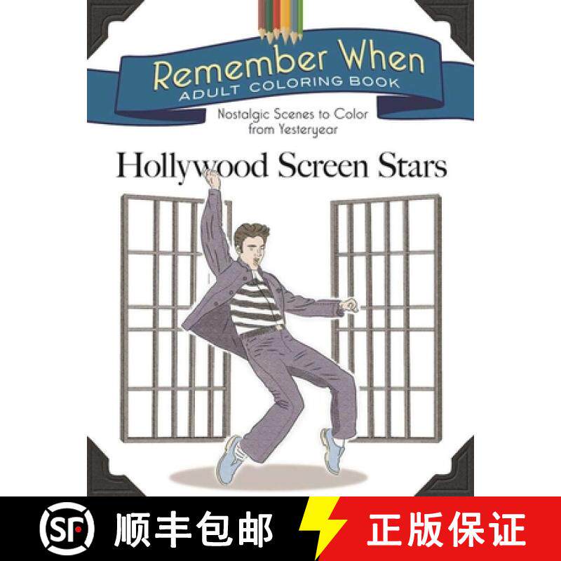 【3-4周达】Remember When Adult Coloring Book: Hollywood Screen Stars: Nostalgic Scenes to Color from ... [9781944686833]