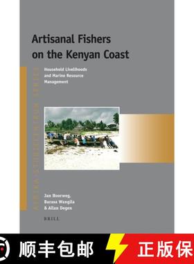 预订 Artisanal Fishers on the Kenyan Coast: Household Livelihoods and Marine Resource Management [9789004178083]