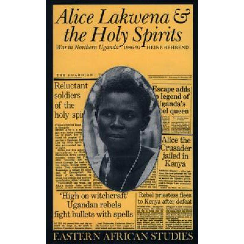 预订 alice lakwena and the holy spirits: . [9780852552476]