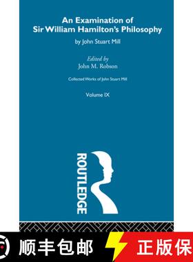 【3-4周达】An an Examination of Sir William Hamilton's Philosopy: IX. an Examination of Sir William H... [9780415568739]