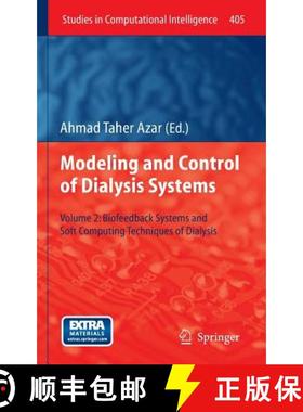 【3-4周达】Modeling and Control of Dialysis Systems: Volume 2: Biofeedback Systems and Soft Computing... [9783642275579]