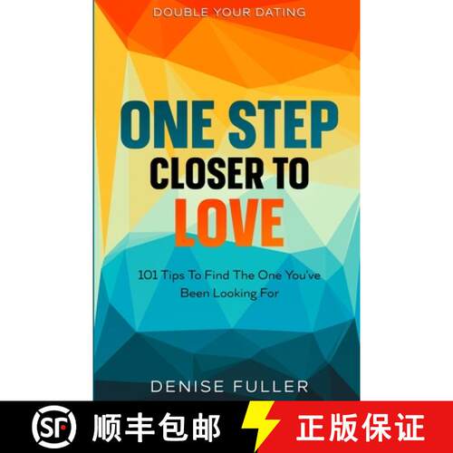 现货 Double Your Dating: One Step Closer To Love - 101 Tips To Find The One You've Been Looking For [9789814952507]