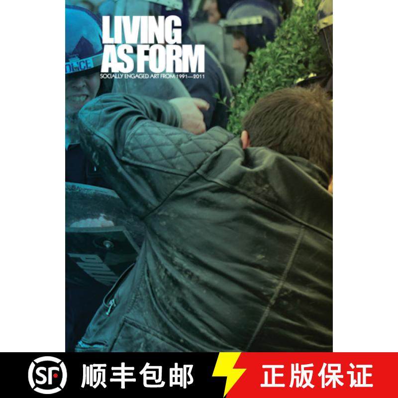 【3-4周达】Living as Form: Socially Engaged Art from 1991-2011 [9780262534390]