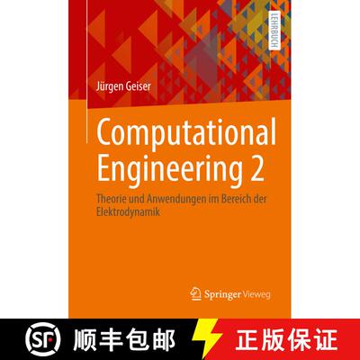 【3-4周达】Computational Engineering 2: Theorie und Anwendungen im Bereich der Elektrodynamik (1. Auf... [9783658331528]