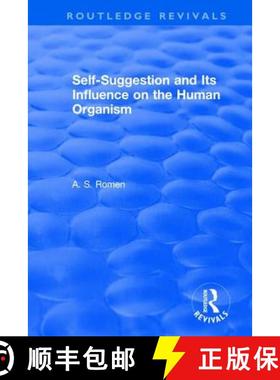 【3-4周达】Self-suggestion and Its Influence on the Human Organism [9781138896574]