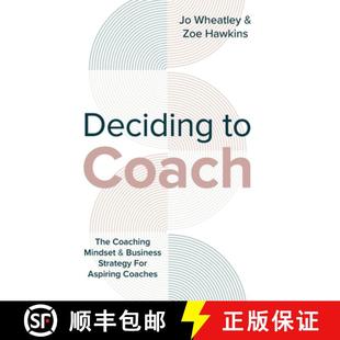 The Deciding Coach Coaches 预订 Aspiring Coaching Strategy Business Mindset 9781913728717 For