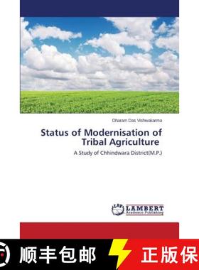 预订 Status of Modernisation of Tribal Agriculture [9783659669286]