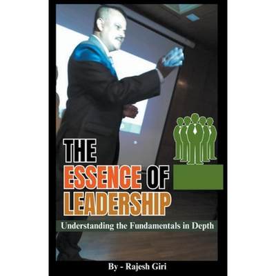 【4周达】The Essence of Leadership: Understanding the Fundamentals in Depth [9798223708209]