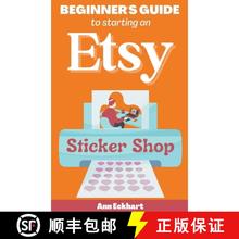 【2-3周达】Beginner's Guide To Starting An Etsy Sticker Shop [9798215776131]