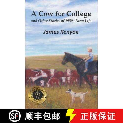 【3-4周达】A Cow for College: and Other Stories of 1950s Farm Life [9780996680141]
