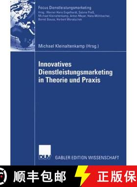 【3-4周达】Innovatives Dienstleistungsmarketing in Theorie Und PRAXIS [9783835006478]