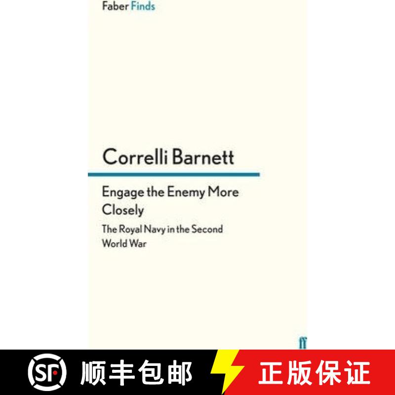 预订 Engage the Enemy More Closely: The Royal Navy in the Second World War [9780571300396]