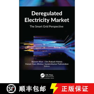 【3-4周达】Deregulated Electricity Market: The Smart Grid Perspective [9781774638439]
