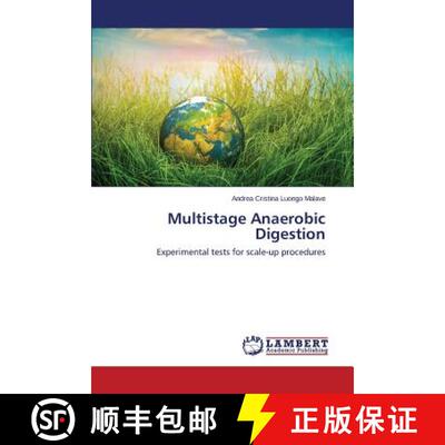 【3-4周达】Multistage Anaerobic Digestion: Experimental tests for scale-up procedures (Aufl.) [9783659748400]