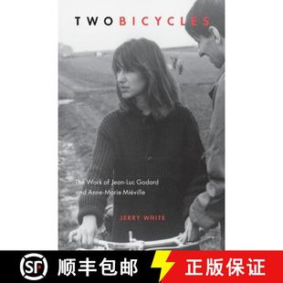 Jean Two Luc The ville MiA Godard 9781554589357 Anne Work Marie Bicycles 预订 and