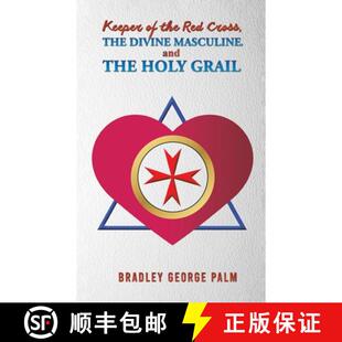 【3-4周达】Keeper of the Red Cross, the Divine Masculine, and the Holy Grail [9798886938647]