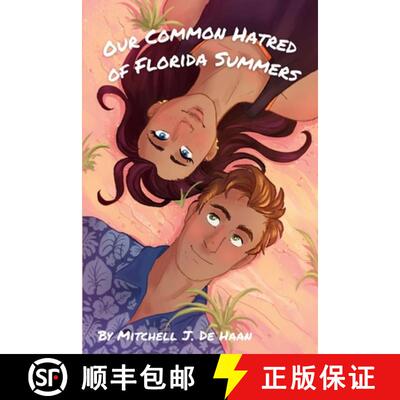 【3-4周达】Our Common Hatred of Florida Summers [9798991883207]