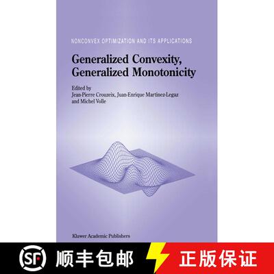 【3-4周达】Generalized Convexity, Generalized Monotonicity: Recent Results: Recent Results [9781461333432]