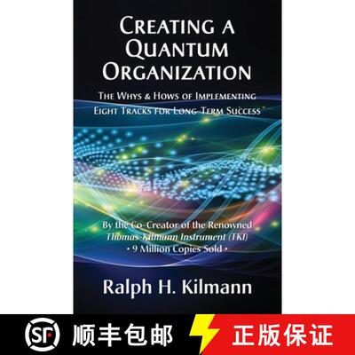 【3-4周达】精装 Creating a Quantum Organization: The Whys and Hows of Implementing Eight Tracks for L... [9780989571333]