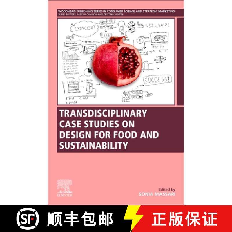 【3-4周达】Transdisciplinary Case Studies on Design for Food and Sustainability [9780128178218]