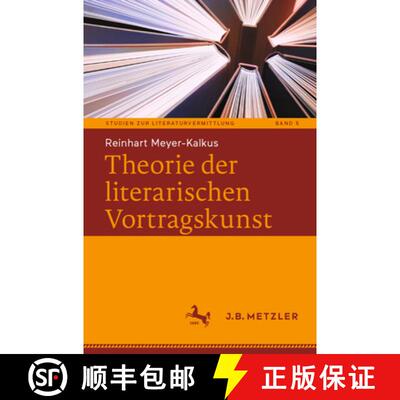 【3-4周达】Theorie der literarischen Vortragskunst [9783662717547]