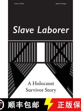 预订 Slave Laborer; a Holocaust Survivor Story [9781716224805]