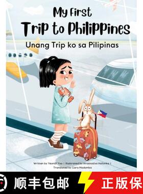 预订 My First Trip to Philippines: Bilingual Tagalog-English Children's Book [9781738912476]