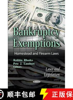 【3-4周达】Bankruptcy Exemptions: Homestead and Firearm Laws [9781619423817]