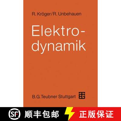【3-4周达】Elektrodynamik : Einführung für Physiker und Ingenieure (2. Auflage 1990) [9783519130314]