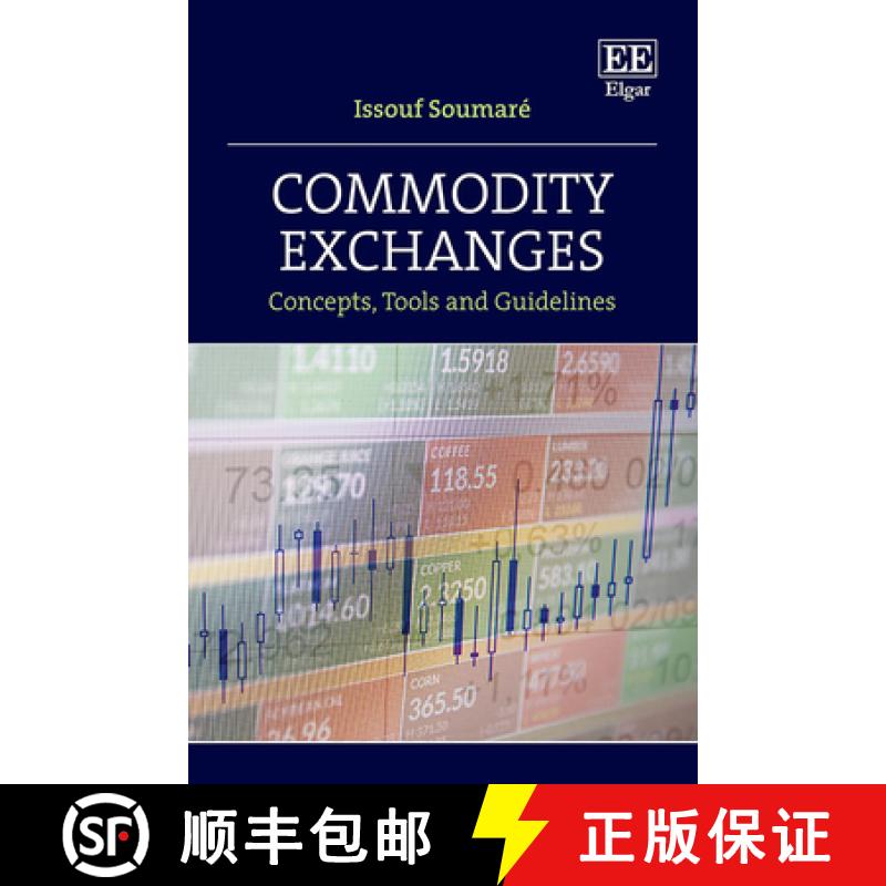 【3-4周达】Commodity Exchanges: Concepts, Tools and Guidelines: Concepts, Tools and Guidelines [9781800887039]