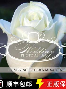 【3-4周达】Wedding Photo Album: Preserving Precious Memories [9781631870033]