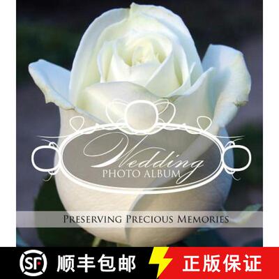 【3-4周达】Wedding Photo Album: Preserving Precious Memories [9781631870033]