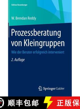 【3-4周达】Prozessberatung von Kleingruppen : Wie der Berater erfolgreich interveniert [9783658078799]