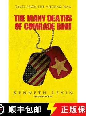 预订 The Many Deaths of Comrade Binh: Tales from the Vietnam War [9780615905556]