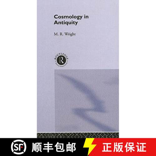 【3-4周达】精装 Cosmology in Antiquity [9780415083720]