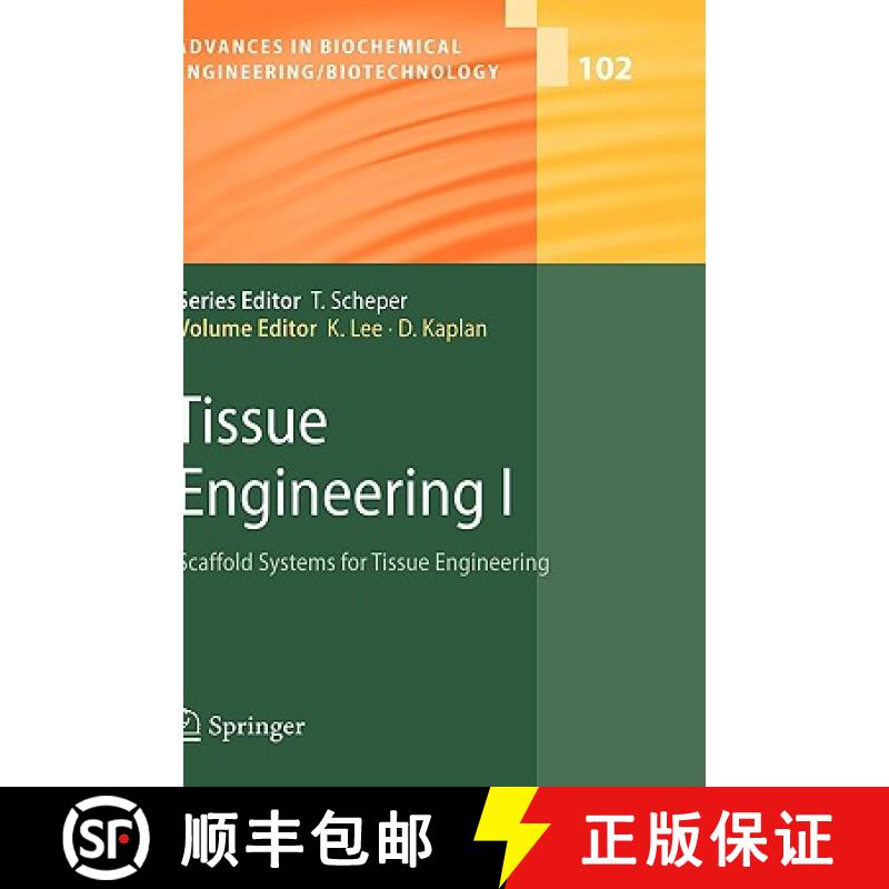 【4周达】Tissue Engineering I : Scaffold Systems for Tissue Engineering [9783540319443]