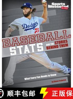 预订 Baseball STATS and the Stories Behind Them: What Every Fan Needs to Know [9781491482155]