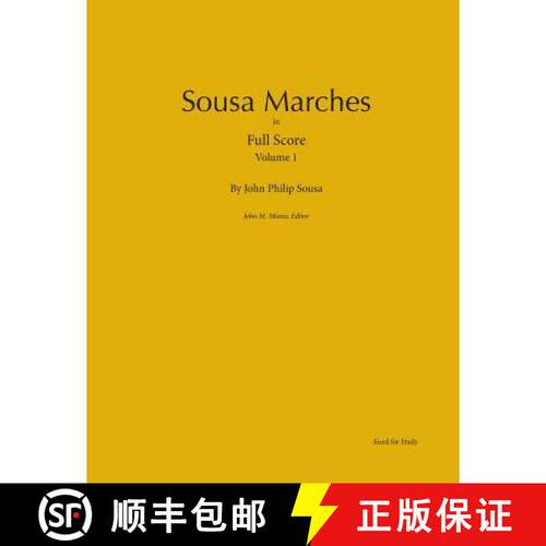 【3-4周达】Sousa Marches in Full Score: Volume 1 [9780989980401]